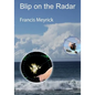 Blip on the radar - Paperback