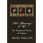 The Meaning of Life: The Reciprocal Theory of Analysis - Paperback