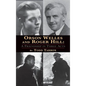 Orson Welles and Roger Hill: A Friendship in Three Acts (hardback) - Hardcover