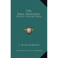 The Bible Defended: The Holy Scriptures Upheld - Hardcover