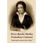 Percy Bysshe Shelley - Prometheus Unbound: "Soul meets soul on lovers lips." - Paperback