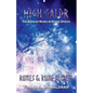 High Galdr Runes and Rune Secrets: The Book of Runes and Divine Speech - Paperback
