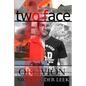 Two Face: Oblivion - Paperback