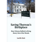 Saving Thoreau's Birthplace: How Citizens Rallied to Bring Henry Out of the Woods - Paperback