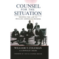 Counsel for the Situation: Shaping the Law to Realize America's Promise - Paperback