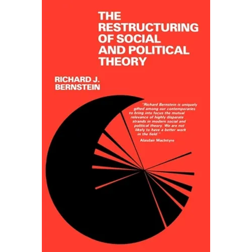 The Restructuring of Social and Political Theory - Paperback