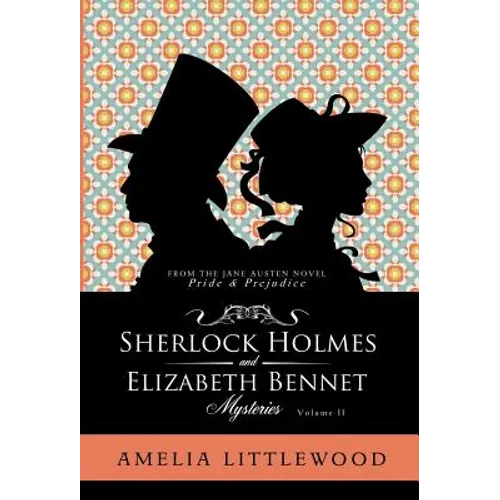 Sherlock Holmes & Elizabeth Bennet Mysteries - Hardcover
