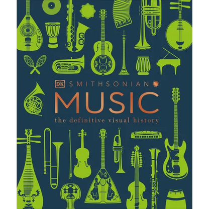 Music: The Definitive Visual History - Hardcover