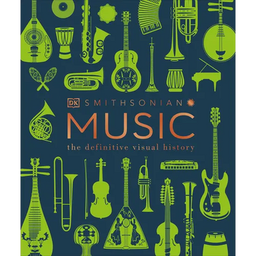 Music: The Definitive Visual History - Hardcover