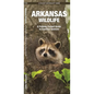 Arkansas Wildlife: A Folding Pocket Guide to Familiar Animals - Hardcover