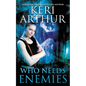 Who Needs Enemies - Paperback