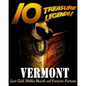 10 Treasure Legends! Vermont: Lost Gold, Hidden Hoards and Fantastic Fortunes - Paperback