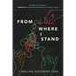 From Where I Stand - Paperback