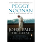 John Paul the Great: Remembering a Spiritual Father - Paperback