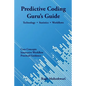 Predictive Coding Guru's Guide: Technology, Statistics, and Workflows - Paperback