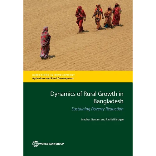Dynamics of Rural Growth in Bangladesh: Sustaining Poverty Reduction - Paperback