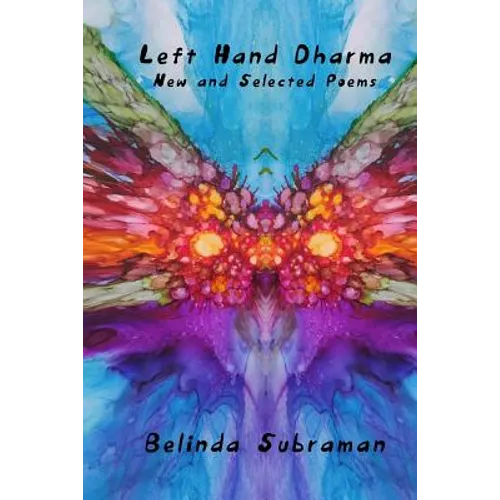 Left Hand Dharma: New and Selected Poems - Paperback