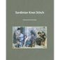 Sardinian Knot Stitch: interpreted by Gioja Ralui - Paperback
