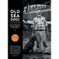 Old Sea Dogs of Tasmania Book 1 - Hardcover