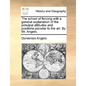 The School of Fencing with a General Explanation of the Principal Attitudes and Positions Peculiar to the Art. by Mr. Angelo. - Paperback