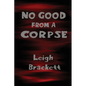 No Good from a Corpse - Paperback