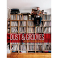 Dust & Grooves: Adventures in Record Collecting - Hardcover