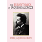 The Eurhythmics of Jaques-Dalcroze - Paperback