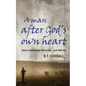 A Man After God's Own Heart: God's Relationship with David and with You - Paperback