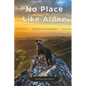 No Place Like Alone - Paperback