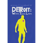Detroit: Workers, Teachers, Lovers - Paperback