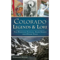 Colorado Legends & Lore: The Phantom Fiddler, Snow Snakes and Other Tales - Hardcover
