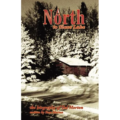 North to Slave Lake - Paperback