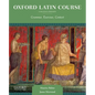 Oxford Latin Course, College Edition: Grammar, Exercises, Context - Paperback