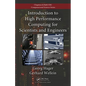 Introduction to High Performance Computing for Scientists and Engineers - Paperback