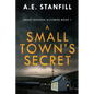A Small Town's Secret - Paperback