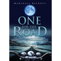 One for the Road: Tips, Tricks, and a Few Good Stories from a Customer-Facing Project Manager - Hardcover