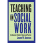 Teaching in Social Work: An Educators' Guide to Theory and Practice - Paperback