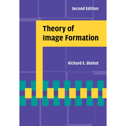 Theory of Image Formation - Hardcover