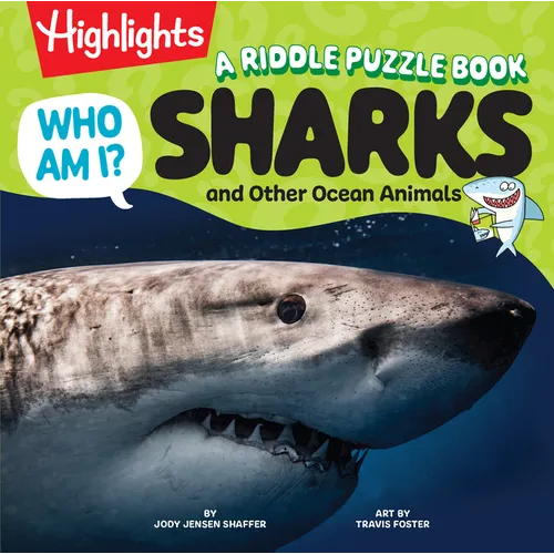 Who Am I? Sharks and Other Ocean Animals: Shark Book with Riddles, Fun Facts for Kids, Guessing Games and Visual Puzzles Made for Young Explorers 4-8 - Hardcover