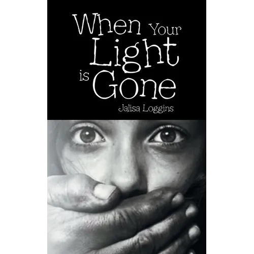 When Your Light Is Gone - Paperback