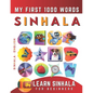 Learn Sinhala for Beginners, My First 1000 Words: Bilingual Sinhala - English Language Learning Book for Kids & Adults - Paperback