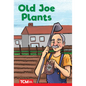 Old Joe Plants: Level 1: Book 19 - Paperback