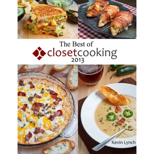 The Best of Closet Cooking 2013 - Paperback