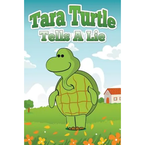 Tara Turtle Tells a Lie - Paperback