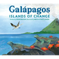 Galápagos: Islands of Change - Hardcover
