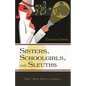 Sisters, Schoolgirls, and Sleuths: Girls' Series Books in America - Hardcover