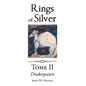 Drakespawn: Rings of Silver - Hardcover