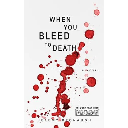 When You Bleed to Death - Paperback