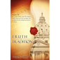 Truth or Tradition - Paperback