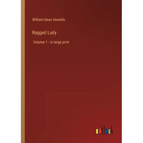 Ragged Lady: Volume 1 - in large print - Paperback